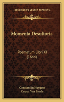 Momenta Desultoria: Poematum Libri XI (1644)