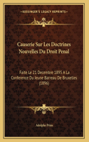 Causerie Sur Les Doctrines Nouvelles Du Droit Penal