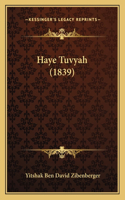 Haye Tuvyah (1839)