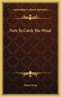Nets To Catch The Wind