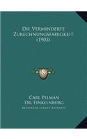 Die Verminderte Zurechnungsfahigkeit (1903)