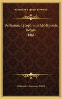 De Persona Lycophronis Ab Hyperide Defensi (1864)