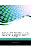 Articles on Cavalry Tanks, Including: BT Tank, BT-7, Panzer II, Panzer 35(t), Amr 33, Amr 35, AMC 34, Somua S35, AMC 35, LT Vz. 34