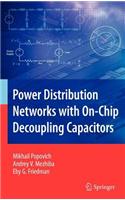 Power Distribution Networks with On-Chip Decoupling Capacitors