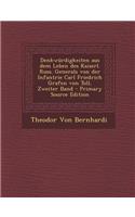 Denkwurdigkeiten Aus Dem Leben Des Kaiserl. Russ. Generals Von Der Infantrie Carl Friedrich Grafen Von Toll, Zweiter Band: (German)