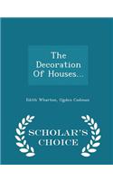 Decoration of Houses... - Scholar's Choice Edition