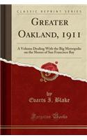 Greater Oakland, 1911