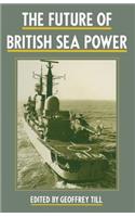Future of British Sea Power