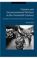 Cinema and Unconventional Warfare in the Twentieth Century