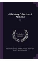 Old Colony Collection of Anthems