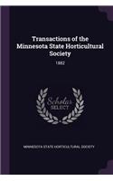 Transactions of the Minnesota State Horticultural Society