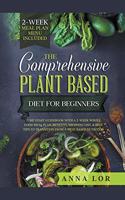 The Plant Based Diet