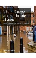 Life in Europe Under Climate Change