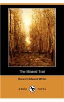 The Blazed Trail (Dodo Press)