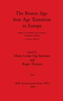 Bronze Age - Iron Age Transition in Europe, Part i