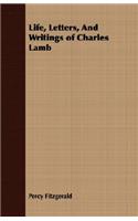 Life, Letters, And Writings of Charles Lamb: (English)