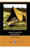 How to Camp Out (Illustrated Edition) (Dodo Press)