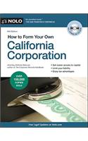 How to Form Your Own California Corporation