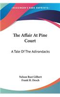 Affair At Pine Court