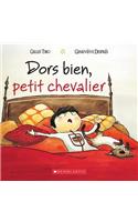Dors Bien, Petit Chevalier