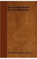 Scottish Master Mason's Handbook
