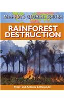 Mapping Global Issues: Rainforest Destruction