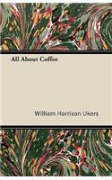 All About Coffee
