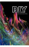 DIY Health Guide: (English)