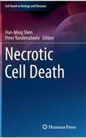 Necrotic Cell Death