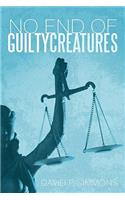 No End of Guilty Creatures
