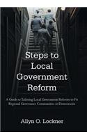 Steps to Local Government Reform