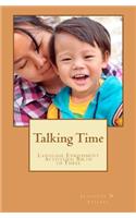 Talking Time: Language Enrichment Activities: Birth to Three