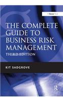 The Complete Guide to Business Risk Management