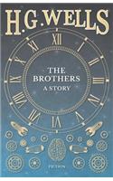 Brothers - A Story