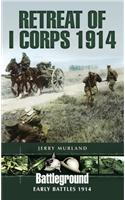 Retreat of I Corps 1914