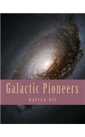 Galactic Pioneers