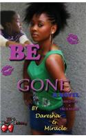 Be Gone: (English)
