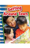 Getting Around Town: (Primary Source Readers Content and Literacy)