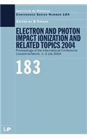 Electron and Photon Impact Ionization and Related Topics 2004