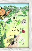 Fire & the Butterfly