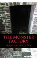 The Monster Factory