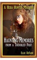Haunting Memories from a Troubled Past: (English)