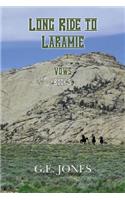 Long Ride To Laramie (Book 5)