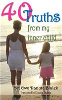 40 Truths from my Inner Child