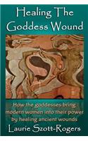 Healing the Goddess Wound