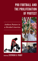 Pro Football and the Proliferation of Protest