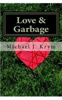 Love & Garbage