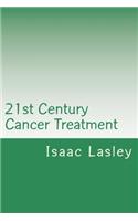 21st Century Cancer Treatment