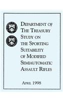 Study on the Sporting Suitability of Modified Semiautomatic Assault Rifles