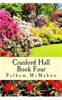 Cranford Hall Vol Four